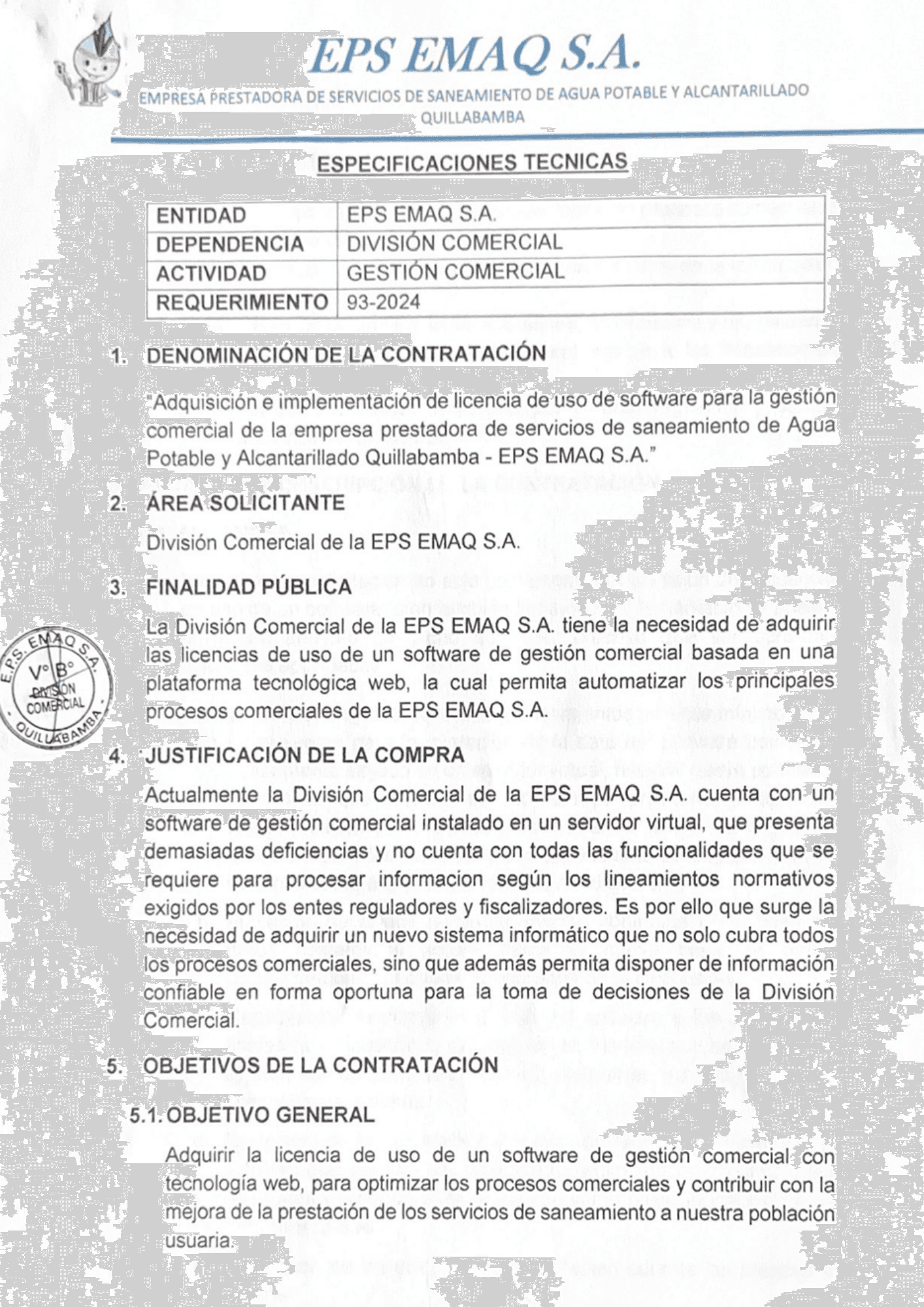 ADQUISICIÓN E IMPLEMENTACIÓN DE LICENCIA DE USO DE SOFTWARE PARA LA GESTIÓN COMERCIAL DE LA EPS EMAQ S.A.